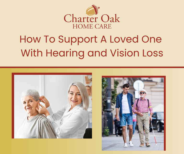 How to Support a Loved One with Hearing and Vision loss